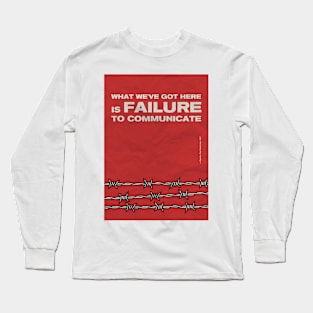 Failure to communicate Long Sleeve T-Shirt